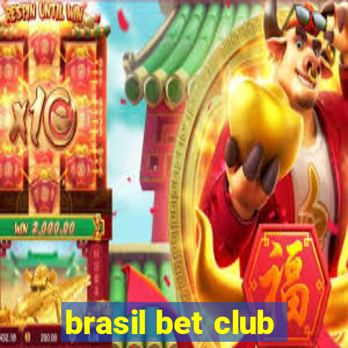 brasil bet club